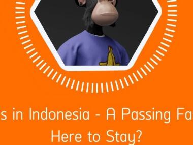 NFTs in Indonesia – a Passing Fad or Here to Stay?